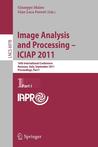 Image Analysis and Processing -- Iciap 2011: 16th International Conference, Ravenna, Italy, September 14-16, 2011, Proceedings, Part I Image Analysis and Processing -- Iciap 2011: 16th International Conference, Ravenna, Italy, September 14-16, 2011, Proceedings, Part I