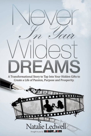 Never In Your Wildest Dreams by Natalie Ledwell Never In Your Wildest Dreams by Natalie Ledwell