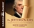 The Jefferson Lies: Exposing the Myths You've Always Believed About Thomas Jefferson (Audio CD)