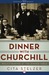 Dinner with Churchill: Policy-Making at the Dinner Table (ebook)