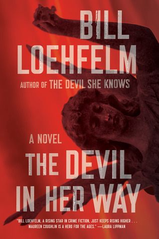 The Devil in Her Way: A Novel