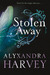 Stolen Away (Paperback)
