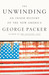 The Unwinding: Americans in Search of Their Country's Promise