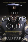 The Good Cop: A Mystery The Good Cop: A Mystery