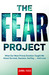 The Fear Project by Jaimal Yogis The Fear Project by Jaimal Yogis