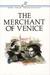 The Merchant of Venice by William Shakespeare The Merchant of Venice by William Shakespeare