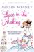 Love in the Making. Roisin Meaney (Paperback)