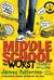 Middle School: The Worst Years of My Life (Hardcover)
