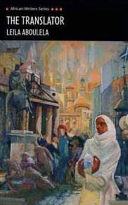 The Translator by Leila Aboulela The Translator by Leila Aboulela