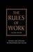The Rules of Work: A Definitive Code for Personal Success (Paperback)
