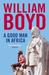 A Good Man in Africa (Paperback)