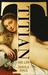 Titian: His Life. by Sheila Hale (Hardcover)