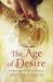 The Age of Desire (Hardcover)