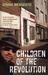 Children Of The Revolution (Hardcover)