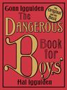 The Dangerous Book For Boys