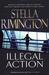 Illegal Action (Liz Carlyle, #3)