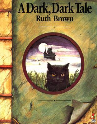 A Dark, Dark Tale (Red Fox Picture Books)