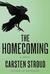 The Homecoming by Carsten Stroud The Homecoming by Carsten Stroud