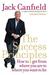 The Success Principles: How...