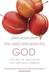 Good and Beautiful God: Falling in Love with the God Jesus Knows (Paperback)