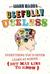 Usefully Useless:...