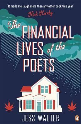 The Financial Lives Of The Poets by Walter The Financial Lives Of The Poets by Walter