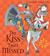 The Kiss That Missed. Written and Illustrated by David Melling (Paperback)