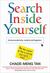 Search Inside Yourself: Increase Productivity, Creativity and Happiness (Paperback)