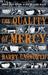 The Quality of Mercy (Paperback)