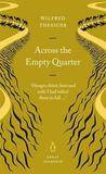 Across the Empty Quarter (Penguin Great Journeys)