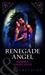 Renegade Angel (Paperback)
