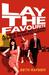 Lay the Favourite: A True Story about Playing to Win in the Gambling Underworld (Paperback)