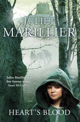 Heart's Blood by Juliet Marillier Heart's Blood by Juliet Marillier