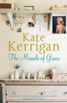 The Miracle of Grace The Miracle of Grace