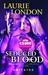 Seduced by Blood. Laurie London (Paperback)