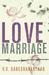 Love Marriage. V.V. Ganeshananthan (Hardcover)