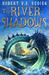 River of Shadows (Chathrand Voyages, #3)