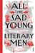 All the Sad Young Literary Men (Paperback)