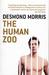 The Human Zoo: A Zoologist's Study of the Urban Animal The Human Zoo: A Zoologist's Study of the Urban Animal
