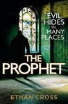 The Prophet. Ethan Cross