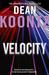 Velocity. Dean Koontz (Paperback)
