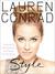 Lauren Conrad - Style. Lauren Conrad with Elise Loehnen (Paperback)