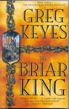 The Briar King by Greg Keyes