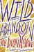 Wild Abandon. Joe Dunthorne (Paperback)