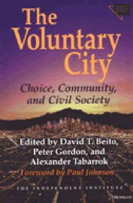 The Voluntary City by David T. Beito