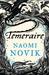 Temeraire (Temeraire, #1)