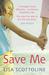 Save Me (Paperback)
