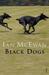 Black Dogs Black Dogs