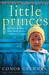 Little Princes: One Man's Promise to Bring Home the Lost Children of Nepal