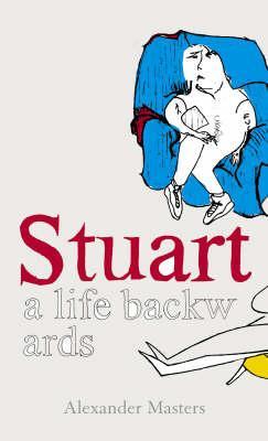 Stuart by Alexander Masters